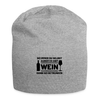 Sei immer du selbst Wein Shirt Alkohol Fun Spruch - Jersey-Beanie - Grau meliert - Vorne