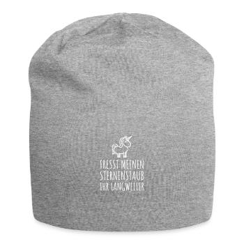 Fresst Meinen Sternenstaub Ihr Langweiler - Jersey-Beanie - Grau meliert - Vorne