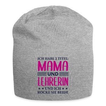 Lehrerin Mama Geschenk Mutter Lehrerin Spruch - Jersey-Beanie - Grau meliert - Vorne