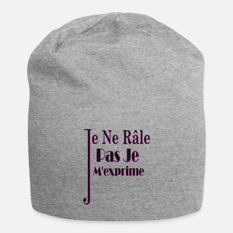 Je ne râle pas je m'exprime humour râleur râleuse - Bonnet en jersey - gris chiné
