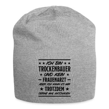 Trockenbauer Lustiger Spruch Handwerker Geschenk - Jersey-Beanie - Grau meliert - Vorne