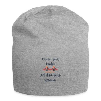 Choisissez votre pont - Bonnet en jersey - gris chiné - Devant