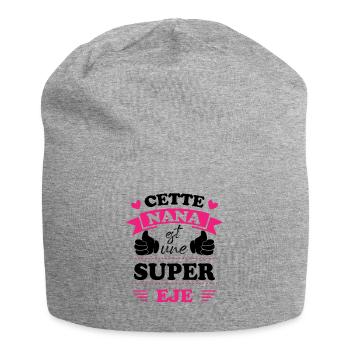 Cette nana est une super eje, Humour cadeau nana - Bonnet en jersey - gris chiné - Devant