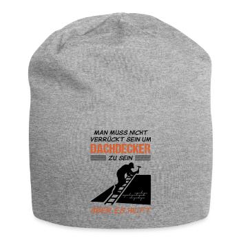 Dachdecker Beruf Lustiger Spruch Geschenk - Jersey-Beanie - Grau meliert - Vorne