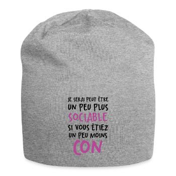 Humour Drôle Un Peu Plus Sociable Si Moins Cons - Bonnet en jersey - gris chiné - Devant