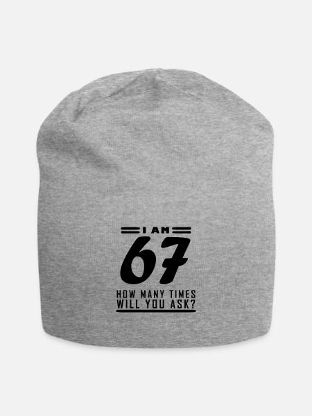 Ich bin 67 – 67. Geburtstag Geschenk - Jersey-Beanie - Grau meliert