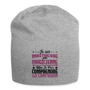 Je suis un maîtresse, pas un magicien. - Bonnet en jersey - gris chiné - Devant