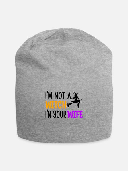 I'm not your witch I'm your wife - Jersey-Beanie - Grau meliert