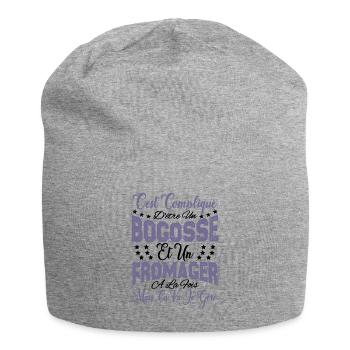 c'est compliqué d'être un Bogosse et un Fromager. - Bonnet en jersey - gris chiné - Devant