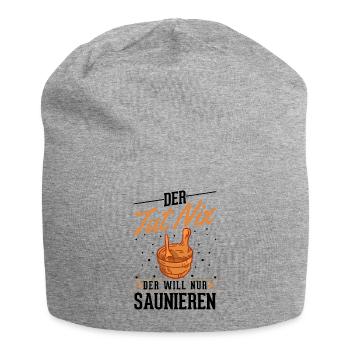 Der tut nix Der will nur saunieren Saunagänger - Jersey-Beanie - Grau meliert - Vorne