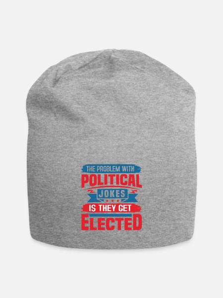DAS PROBLEM MIT POLITISCHEN WITZEN IST, DASS SIE GEWÄHLT WERDEN - Jersey-Beanie - Grau meliert