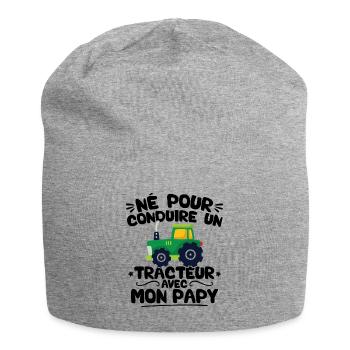 Né pour conduire un tracteur avec mon papy - Bonnet en jersey - gris chiné - Devant