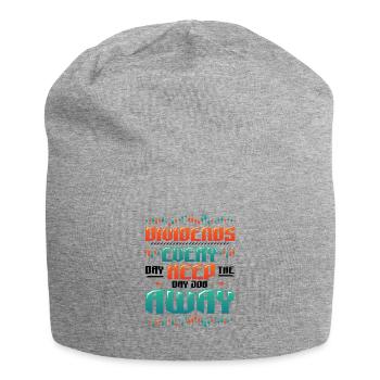 Dividende, Jeden Tag Halten Sie Den Tagesjob Weg - Jersey-Beanie - Grau meliert - Vorne