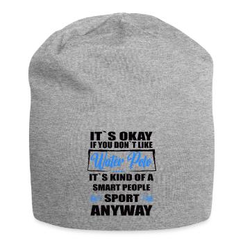 It's Okay If You Don't Like water polo - Jersey Beanie - heather grey - Front