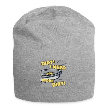 Dreck Ich brauche mehr Dreck Prospektion Seifenabbau - Jersey-Beanie - Grau meliert - Vorne
