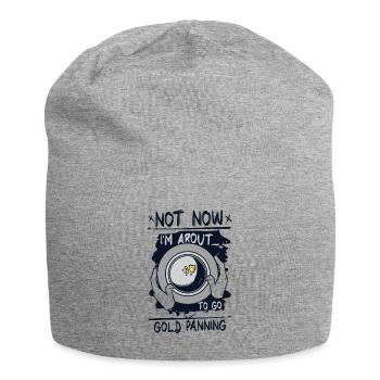 Pas maintenant, je suis sur le point d’aller à l’orpaillage Mineur d’or - Bonnet en jersey - gris chiné - Devant