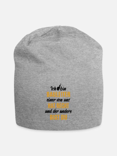 Ich bin Bauleiter - einer von uns hat Recht - Jersey-Beanie - Grau meliert
