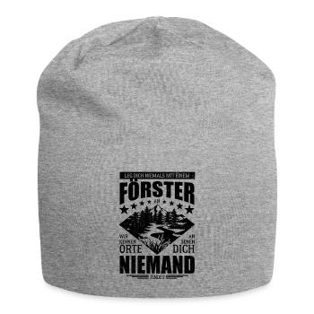 Leg dich nicht mit einem Förster an - Spruch - Jersey-Beanie - Grau meliert - Vorne