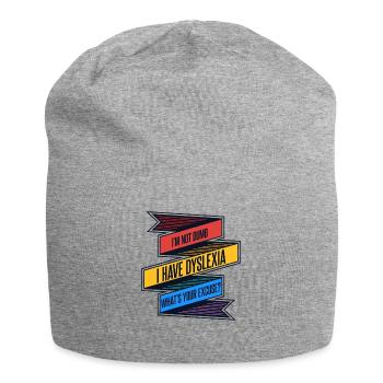 I Have Dyslexia What's Your Excuse Apraxia - Jersey Beanie - heather grey - Front
