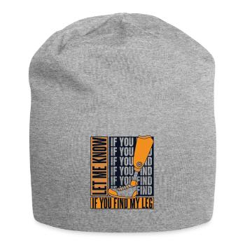 Faites-moi savoir si vous trouvez ma prothèse de jambe d’utilisateur de jambe - Bonnet en jersey - gris chiné - Devant