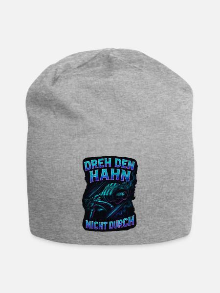 Dreh den Hahn nicht durch | Biker Spruch - Jersey-Beanie - Grau meliert