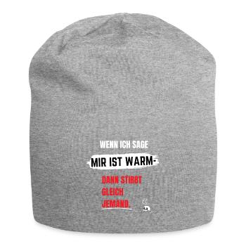 Wenn mir schon zu warm ist - Jersey-Beanie - Grau meliert - Vorne