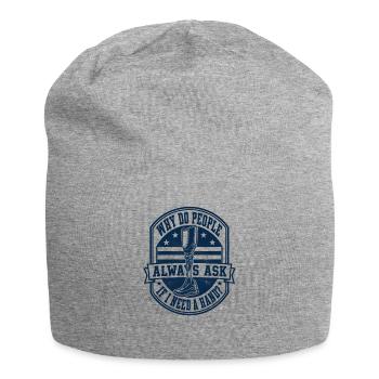 Pourquoi les gens me demandent-ils si je prépare une main ? - Bonnet en jersey - gris chiné - Devant