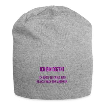 Ich bin Dozent - ich rette die Welt - Jersey-Beanie - Grau meliert - Vorne