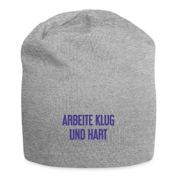 Arbeite Klug Und Hart – Erfolgs-Motto für Macher - Jersey-Beanie - Grau meliert - Vorne