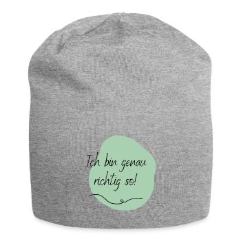 Ich bin genau richtig so! - Jersey-Beanie - Grau meliert - Vorne