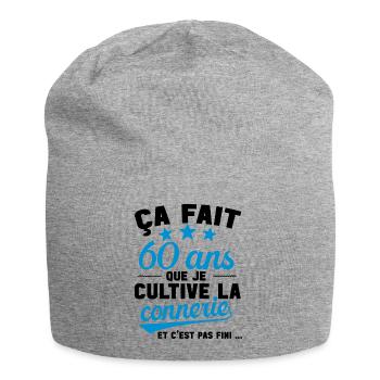 60 ans que je cultive la connerie anniversaire - Bonnet en jersey - gris chiné - Devant