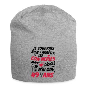 connerie 49 ans / cadeau anniversaire 49 ans - Bonnet en jersey - gris chiné - Devant