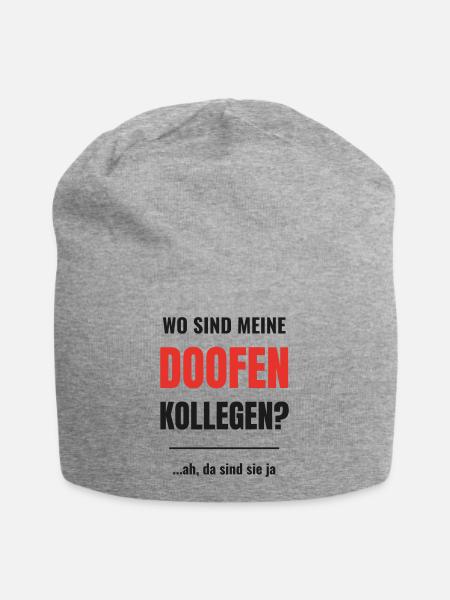 Wo sind meine doofen Kollegen lustiger Büro Spruch - Jersey-Beanie - Grau meliert