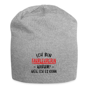 Fahrlehrerin Fahrschullehrerin Fun Spruch Geschenk - Jersey-Beanie - Grau meliert - Vorne