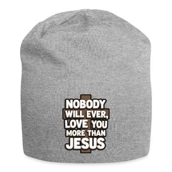 Nobody will ever love you more than Jesus - Christ - Jersey-Beanie - Grau meliert - Vorne