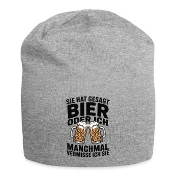 Elle a dit : la bière ou moi. Tu me manques - Bonnet en jersey - gris chiné - Devant