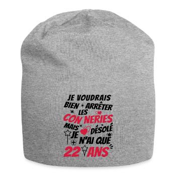 conneries 22 ans / cadeau anniversaire 22 ans - Bonnet en jersey - gris chiné - Devant