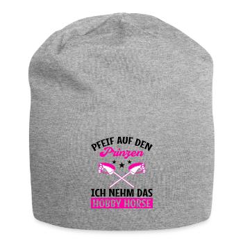 Pfeif Auf Den Prinzen Ich Nehm Das Hobby Horse Ste - Jersey-Beanie - Grau meliert - Vorne