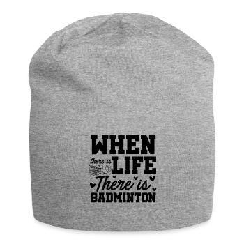When There Is Life There Is Badminton Sports Shutt - Jersey-Beanie - Grau meliert - Vorne