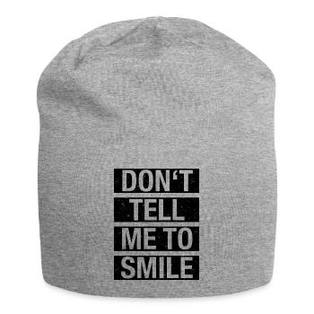 Don't tell me to smile - Jersey Beanie - heather grey - Front