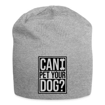 Caressez votre chien en disant - Bonnet en jersey - gris chiné - Devant