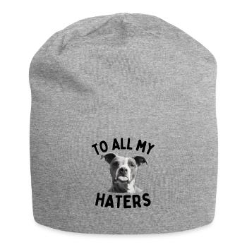 Funny dog saying To all my haters tongue dog - Jersey Beanie - heather grey - Front