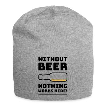 Sans bière, rien ne marche ici ! (BOIRE DE 2C) - Bonnet en jersey - gris chiné - Devant