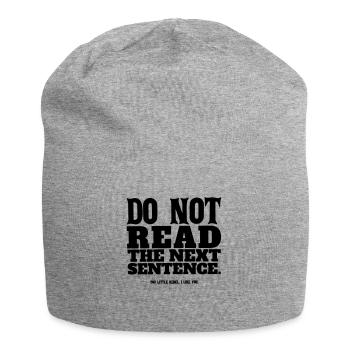 Lustiges Sprichwort - Jersey-Beanie - Grau meliert - Vorne