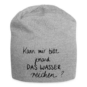Kann mir bitte jemand das Wasser reichen? - Jersey-Beanie - Grau meliert - Vorne