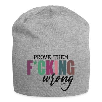 Prove Them F*cking Wrong - Jersey Beanie - heather grey - Front