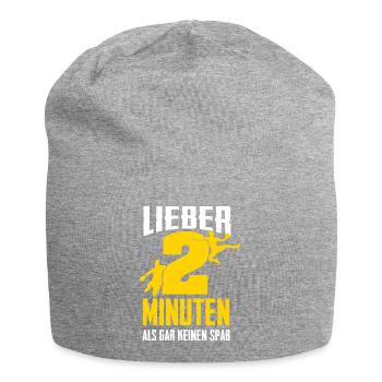 Lieber 2 Minuten als gar keinen Spaß - Jersey-Beanie - Grau meliert - Vorne