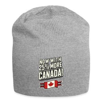 Maintenant avec 25 % plus de Canada – Satire des tarifs commerciaux - Bonnet en jersey - gris chiné - Devant