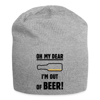 Oh My Dear – I’m Out Of Beer! (Ale Lager / POS 2C) - Jersey Beanie - heather grey - Front