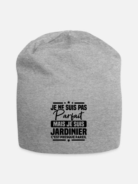Pas parfait mais je suis jardinier - Bonnet en jersey - gris chiné